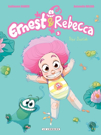 ERNEST ET REBECCA T3 PEPE BESTIOLE