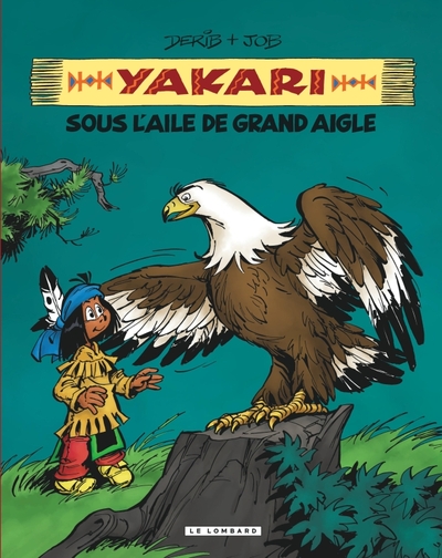 YAKARI T7 YAKARI, SOUS L´AILE DE GRAND AIGLE (COMPIL ANIMAUX)