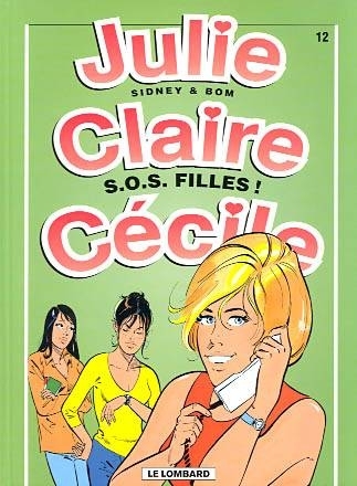 JULIE, CLAIRE, CECILE T12 S.O.S FILLES !