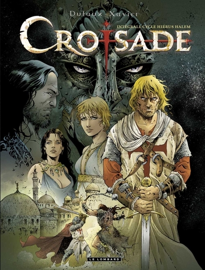 CROISADE (INTEGRALE) - INTEGRALE CROISADE - TOME 1 - INTEGRALE CROISADE - HIERUS HALEM