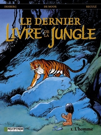 DERNIER LIVRE DE LA JUNGLE T1 HOMME (L')