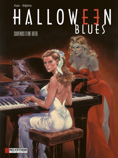 HALLOWEEN BLUES T3 SOUVENIRS D'UNE AUTRE