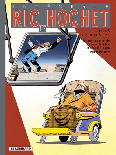 RIC HOCHET (INTEGRALE) - INTEGRALE RIC HOCHET - TOME 17 - INTEGRALE RIC HOCHET 17