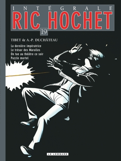 RIC HOCHET (INTEGRALE) - INTEGRALE RIC HOCHET - TOME 19 - INTEGRALE RIC HOCHET 19