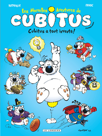 NOUVELLES AVENTURES DE CUBITUS T10 CUBITUS A TOUT INVENTE