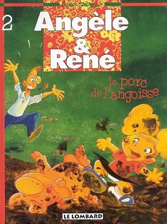 ANGELE ET RENE T2 PORC DE L'ANGOISSE (LE)