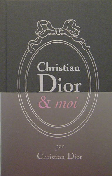 CHRISTIAN DIOR ET MOI  -  VERSION RELIEE