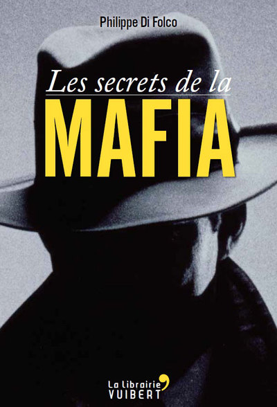 SECRETS DE LA MAFIA (LES)