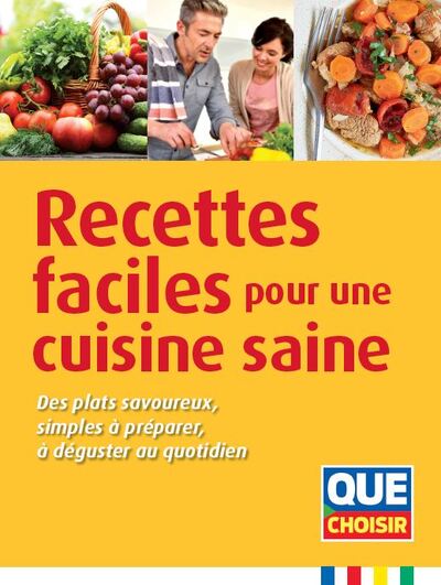 RECETTES FACILES POUR UNE CUISINE SAINE