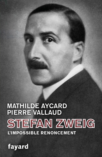 STEFAN ZWEIG, L´IMPOSSIBLE RENONCEMENT
