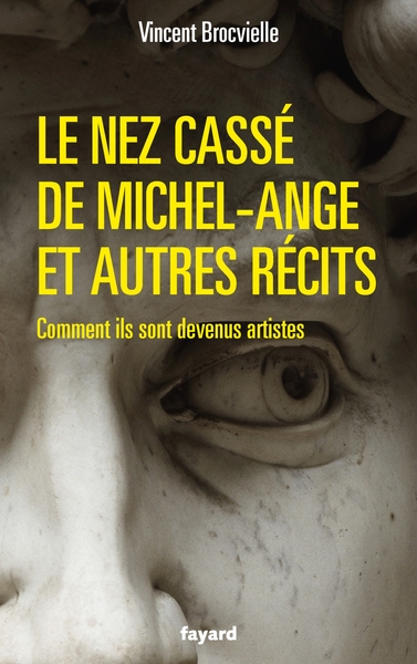 NEZ CASSE DE MICHEL-ANGE ET AUTRES RECITS