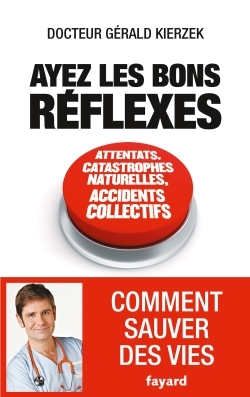 AYEZ LES BONS REFLEXES
