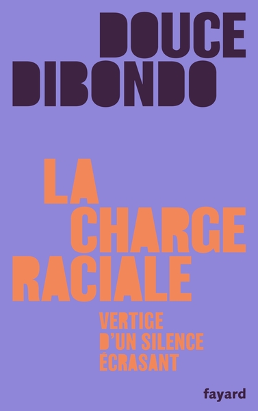 LA CHARGE RACIALE - VERTIGE D´UN SILENCE ECRASANT