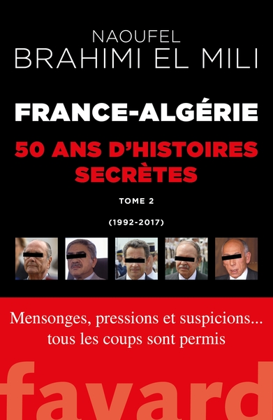 FRANCE-ALGERIE : 50 ANS D´HISTOIRES SECRETES-VOL.2