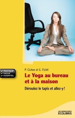 YOGA AU BUREAU ET A LA MAISON
