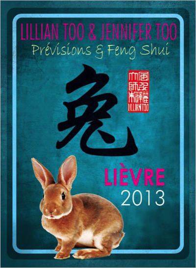 LIEVRE 2013 - PREVISIONS ET FENG SHUI
