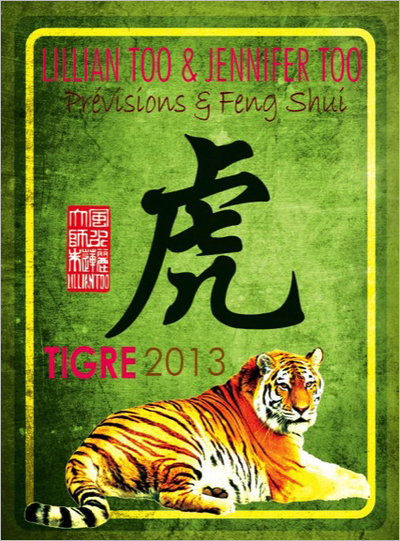 TIGRE 2013 - PREVISIONS ET FENG SHUI