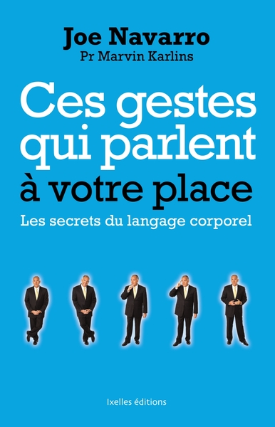 CES GESTES QUI PARLENT A VOTRE PLACE