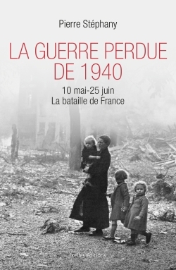 GUERRE PERDUE DE 1940