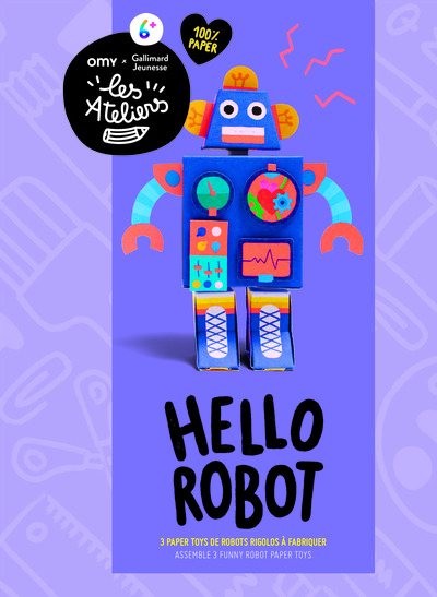 HELLO ROBOTS - 3 PAPER TOYS DE ROBOTS RIGOLOS A FABRIQUER - VENTE FERME!!!!