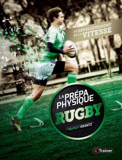 PREPA PHYSIQUE RUGBY - TOME 1