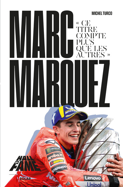 MARC MARQUEZ - " CE TITRE COMPTE PLUS QUE LES AUTRES "