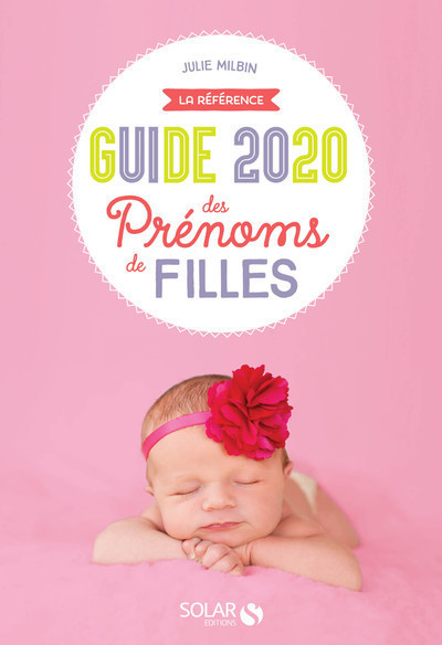 GUIDE 2020 DES PRENOMS DE FILLES