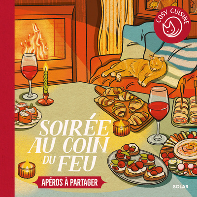 COSY CUISINE - SOIREE AU COIN DU FEU - APEROS A PARTAGER