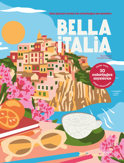 COLORIAGES AU NUMERO - BELLA ITALIA