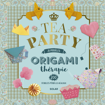 TEA PARTY - ORIGAMITHERAPIE