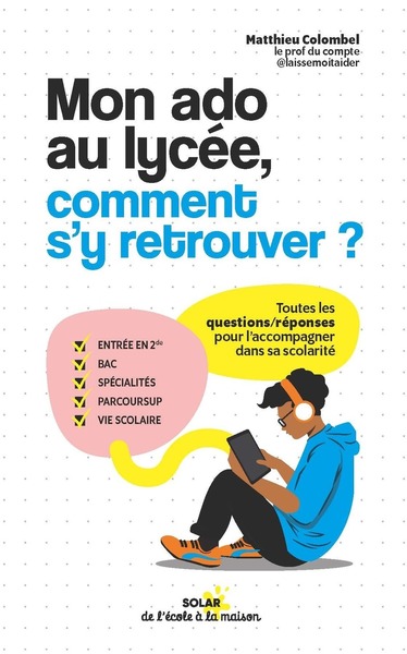 MON ADO AU LYCEE, COMMENT S´Y RETROUVER