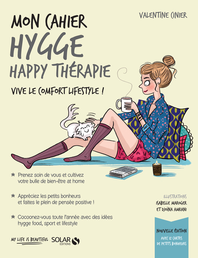 MON CAHIER HYGGE HAPPY THERAPIE -NOUVELLE EDITION 2-