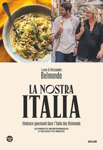 NOSTRA ITALIA - ITINERAIRE GOURMAND DANS L´ITALIE DES BELMONDO