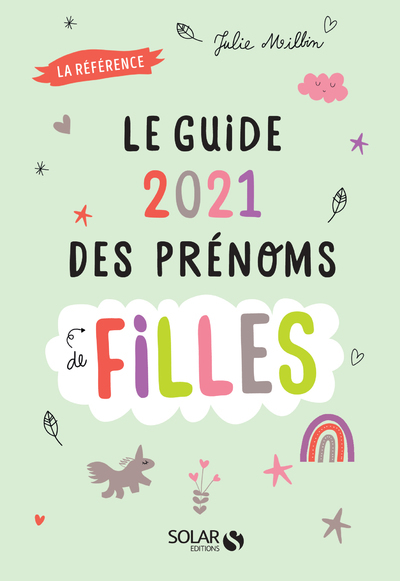 GUIDE 2021 DES PRENOMS DE FILLES