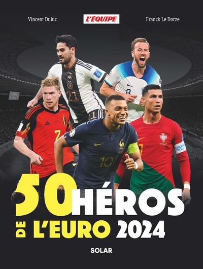 50 HEROS DE L´EURO 2024