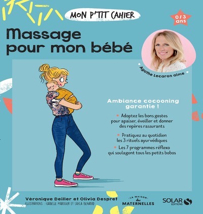 MON P´TIT CAHIER-MASSAGES POUR MON BEBE NE