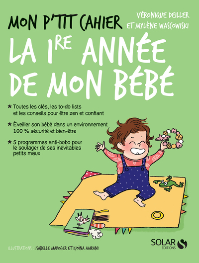 MON P´TIT CAHIER-LA 1RE ANNEE DE MON BEBE-LA MAISON DES MATERNELLES