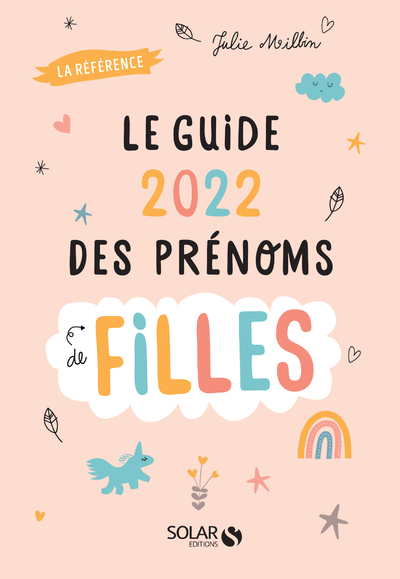 GUIDE 2022 DES PRENOMS DE FILLES