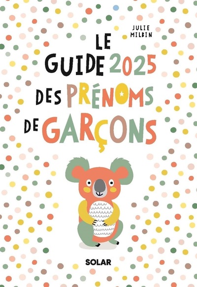 GUIDE DES PRENOMS GARCON 2025