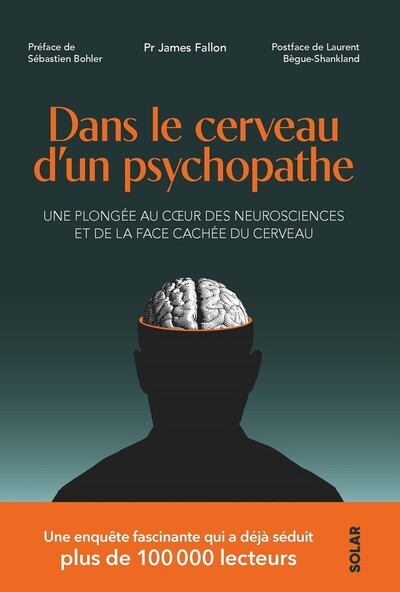 DANS LE CERVEAU D´UN PSYCHOPATHE
