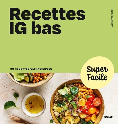 RECETTES IG BAS - SUPER FACILE