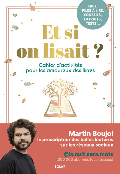 ET SI ON LISAIT ? CAHIER D´ACTIVITES POUR LES AMOUREUX DES LIVRES