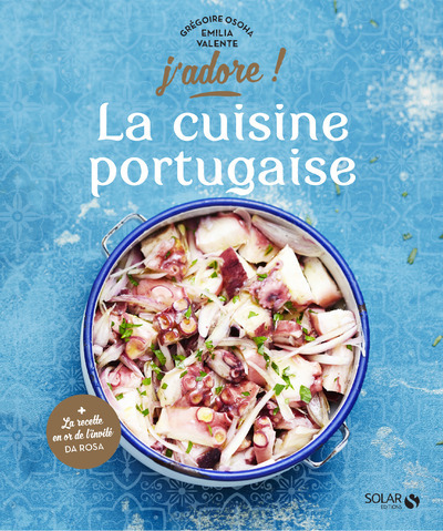 J´ADORE LA CUISINE PORTUGAISE