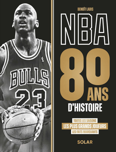 NBA, 80 ANS D´HISTOIRE
