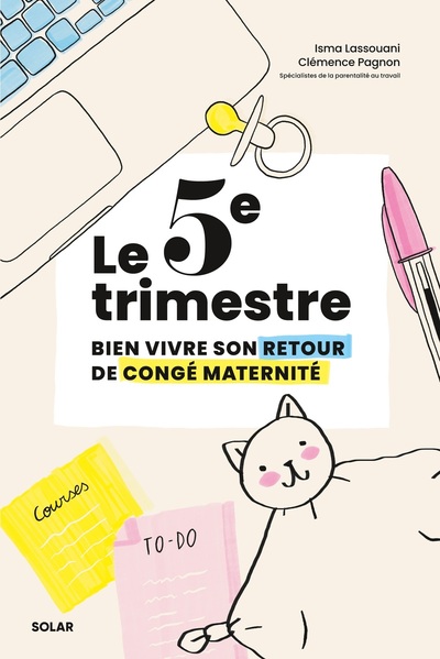 5E TRIMESTRE - BIEN VIVRE SON RETOUR DE CONGE MATERNITE