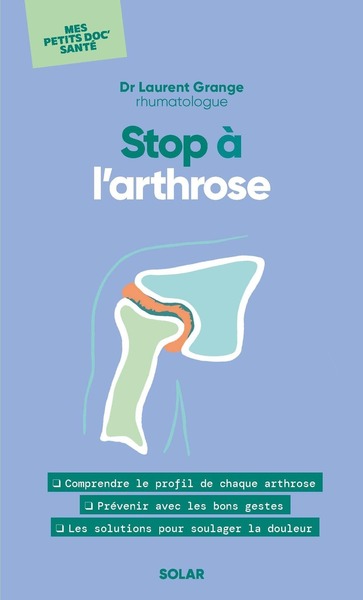 STOP A L´ARTHROSE - MES PETITS DOC´S SANTE