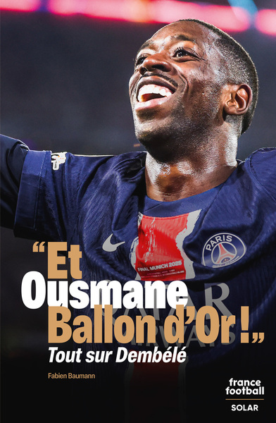 ET OUSMANE BALLON D´OR !  - TOUT SUR DEMBELE