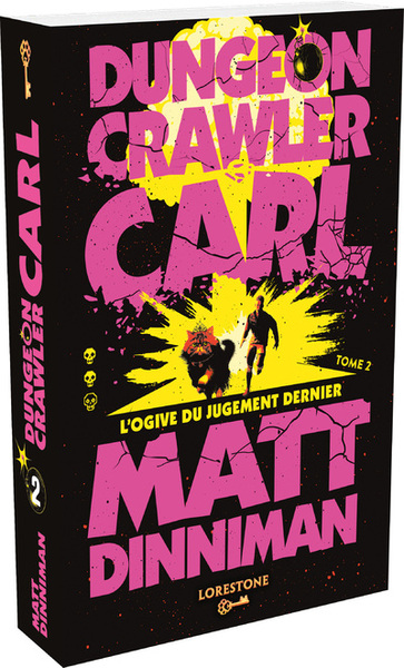 DUNGEON CRAWLER CARL - TOME 2 L´OGIVE DU JUGEMENT DERNIER
