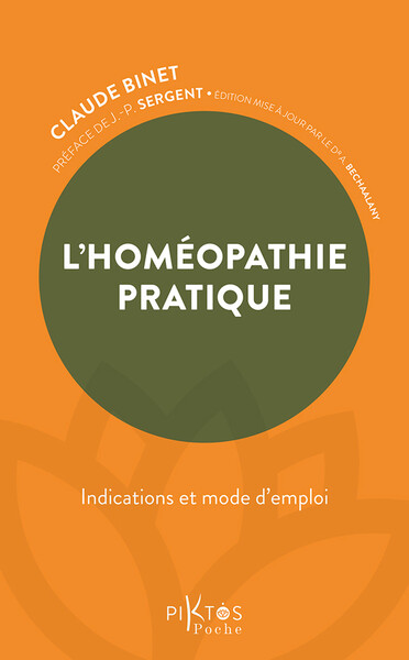 L´HOMEOPATHIE PRATIQUE - INDICATIONS ET MODE D´EMPLOI