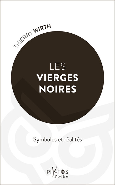 VIERGES NOIRES - SYMBOLES ET REALITES